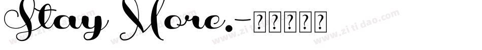 Stay More.字体转换